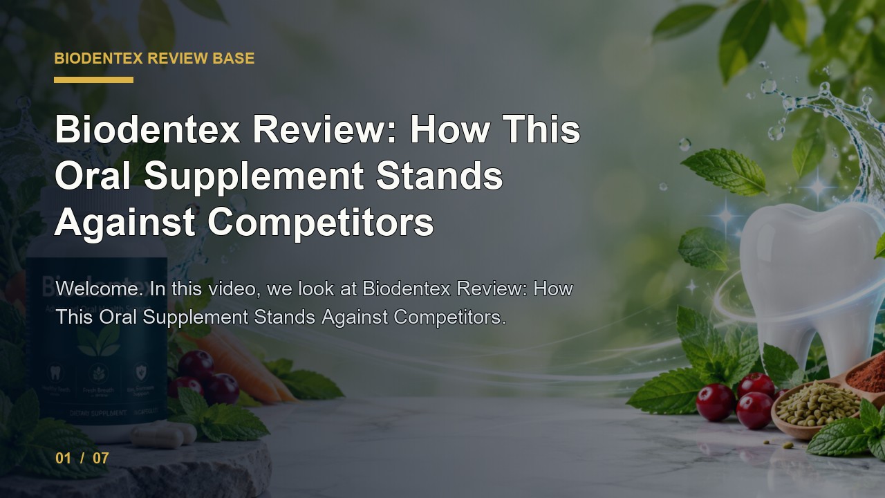 BioDentex Review: BioDentex Review How This Oral Supplement Stands Against Competitors video thumbnail
