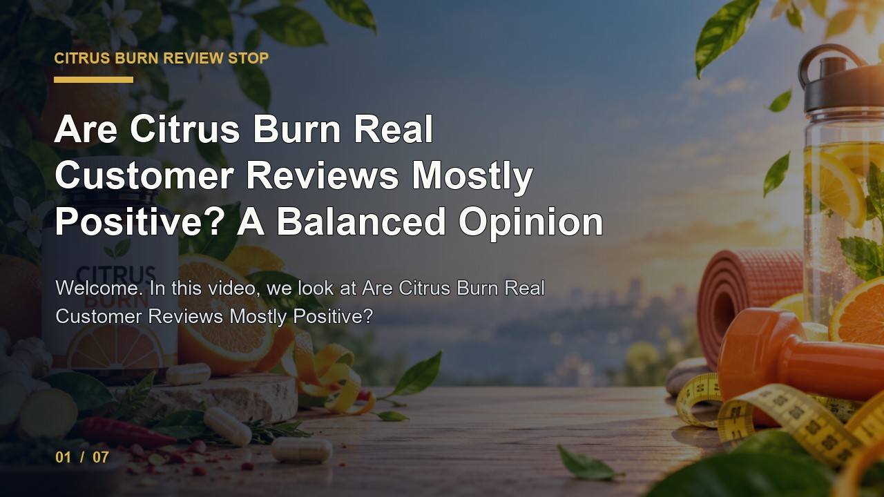 Citrus Burn Review: Are Citrus Burn Real Customer Reviews Mostly Positive a Balanced Opinion video thumbnail