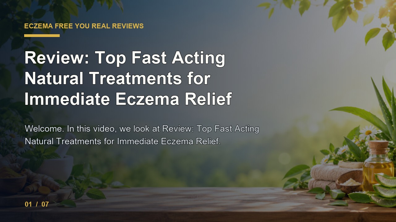 Eczema Free You Review: Review Top Fast Acting Natural Treatments for Immediate Eczema Relief video thumbnail