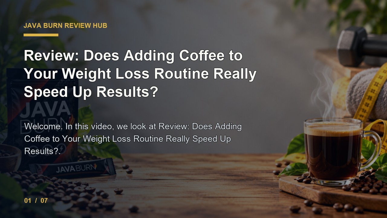 Java Burn Review: Review Does Adding Coffee to Your Weight Loss Routine Really Speed Up Results video thumbnail