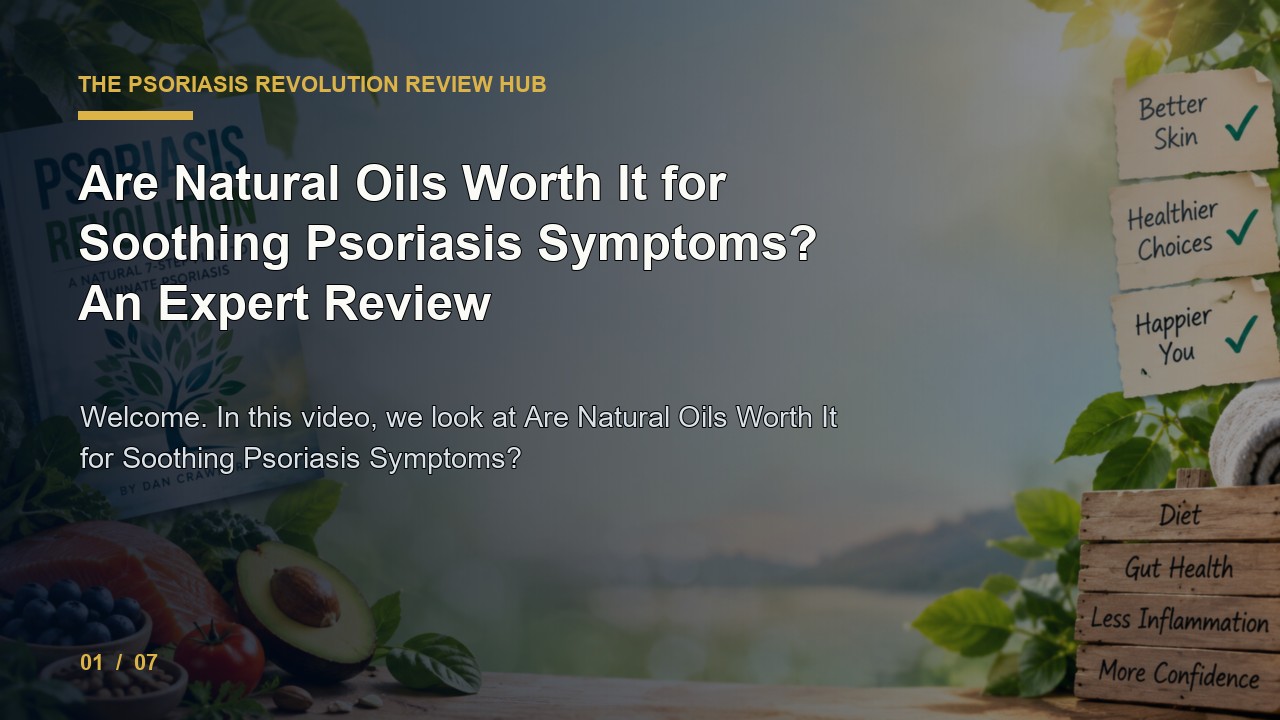 The Psoriasis Revolution Review: Are Natural Oils Worth It for Soothing Psoriasis Symptoms an Expert Review video thumbnail