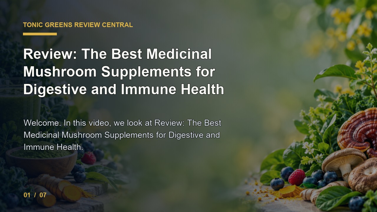 Tonic Greens Review: Review the Best Medicinal Mushroom Supplements for Digestive and Immune Health video thumbnail