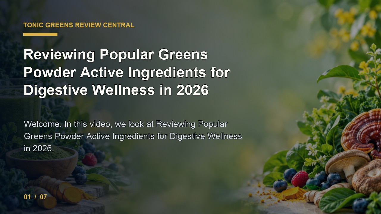 Tonic Greens Review: Reviewing Popular Greens Powder Active Ingredients for Digestive Wellness in 2026 video thumbnail