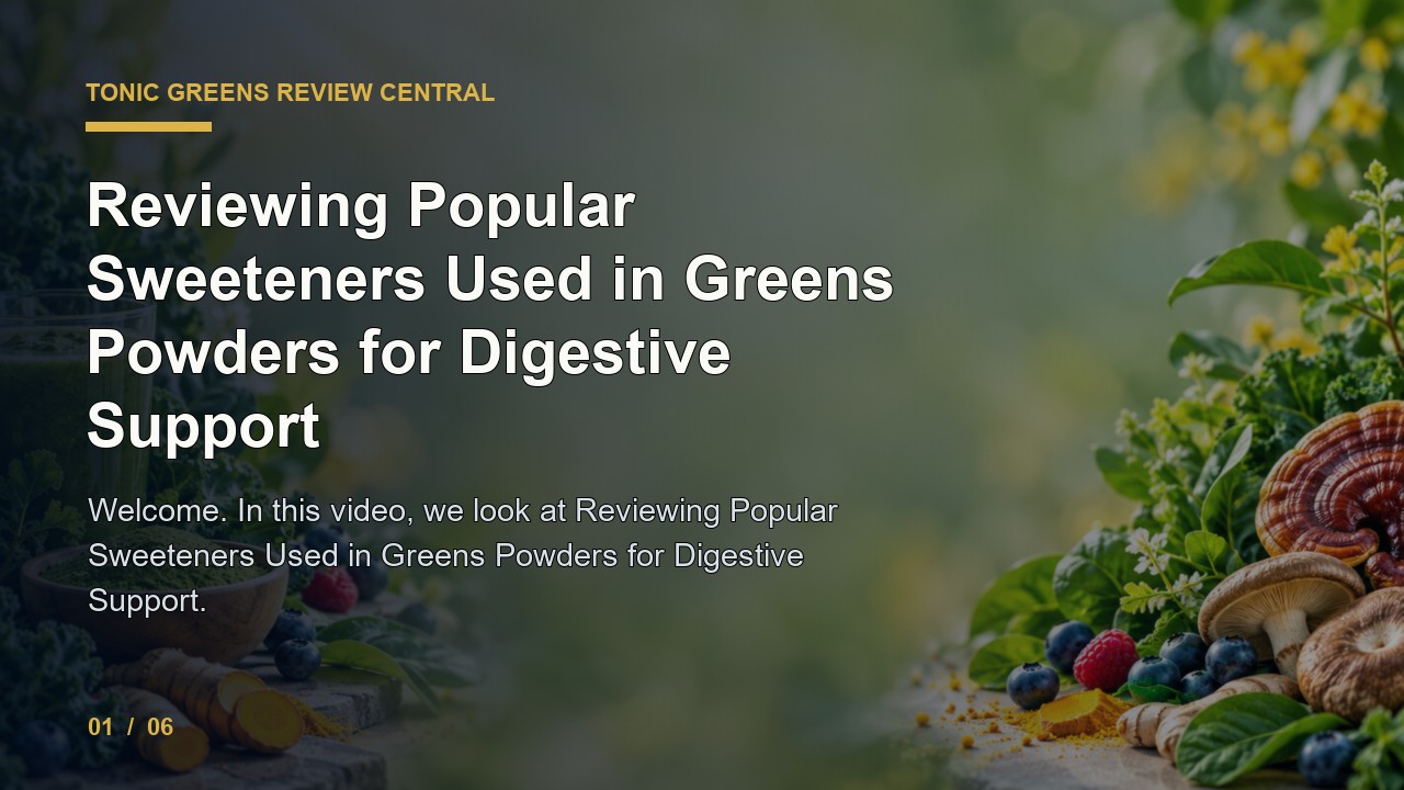 Tonic Greens Review: Reviewing Popular Sweeteners Used in Greens Powders for Digestive Support video thumbnail